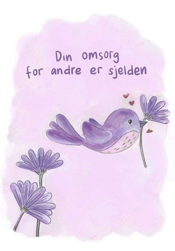 Din omsorg for andre er sjelden - Anne C. Rosendahl