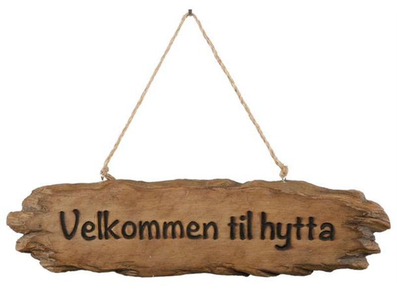 Skilt Velkommen til hytta 45x12 cm